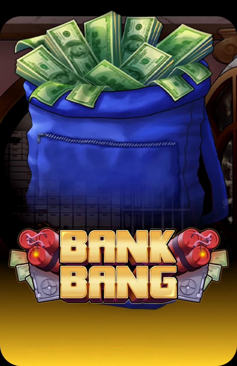 Bank Bang Slot Game: Spin the Vaults and Unlock Shocking Rewards
